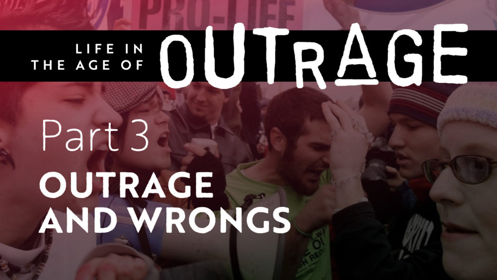Outrage and Wrongs
