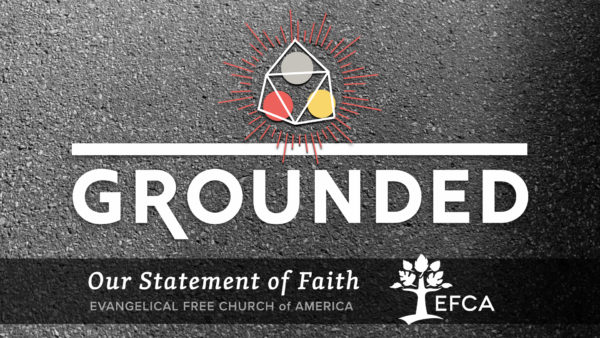 Grounded | Our Statement of Faith