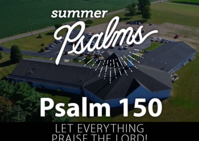 Psalms 148, 149, 150: Let Everything Praise the Lord!
