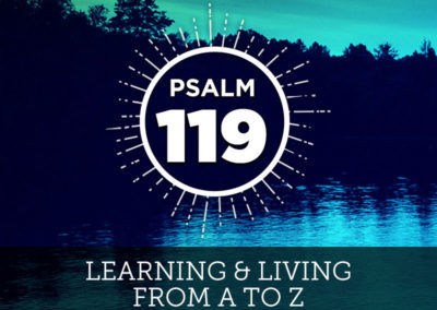 Psalm 119: Learning & Living from A to Z