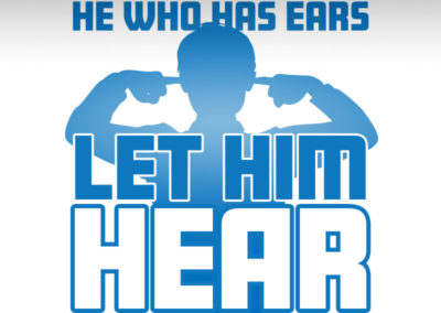 He Who Has Ears to Hear