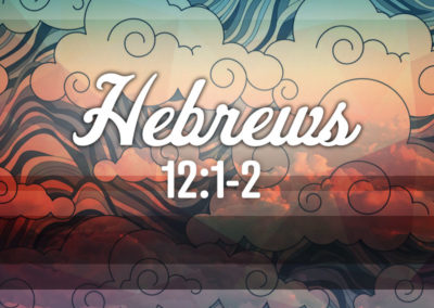 Hebrews 12:1-2