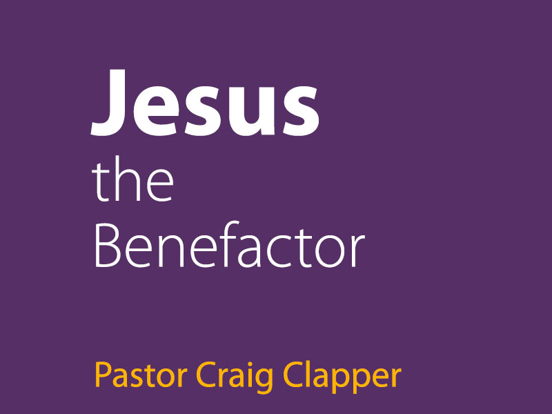 Jesus the Benefactor