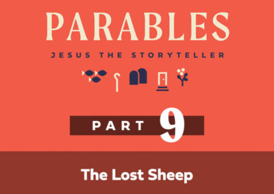 Part 9: The Lost Sheep