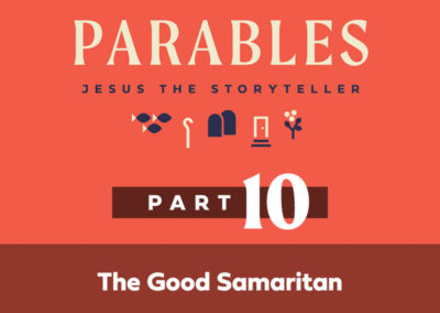 Part 10: The Good Samaritan