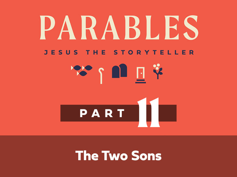 Part 11: The Two Sons