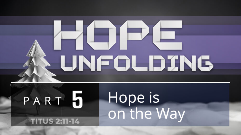 Hope is on the Way Image